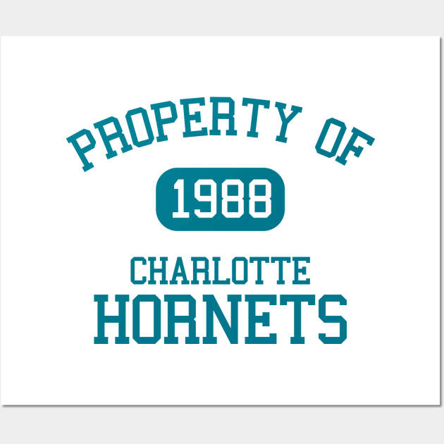 Property of the Charlotte Hornets Wall Art by Funnyteesforme